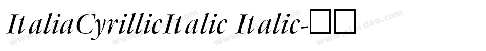 ItaliaCyrillicItalic Italic字体转换